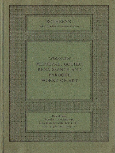 Sothebys April 1982 Medieval, Renaissance & Baroque Works of Art