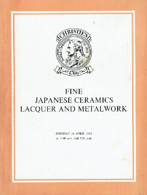 Christies 1981 Fine Japanese Ceramics, Lacquer & Metalwork