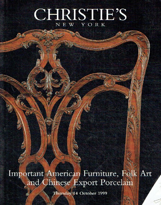 Christies October 1999 American Furniture, Folk Art & Chinese Export Porcelain