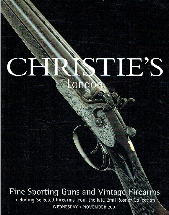 Christies November 2001 Fine Sporting Guns & Vintage Firearms, Rosner Collection