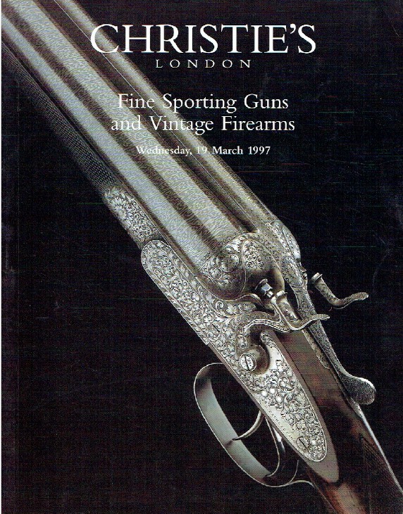 Christies March 1997 Fine Sporting Guns & Vintage Firearms