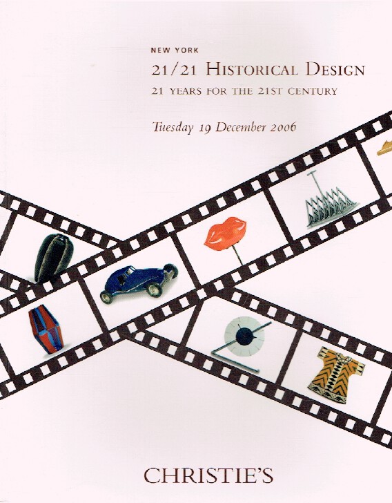 Christies December 2006 20/21 Historical Design 21 Years for The 21st Century
