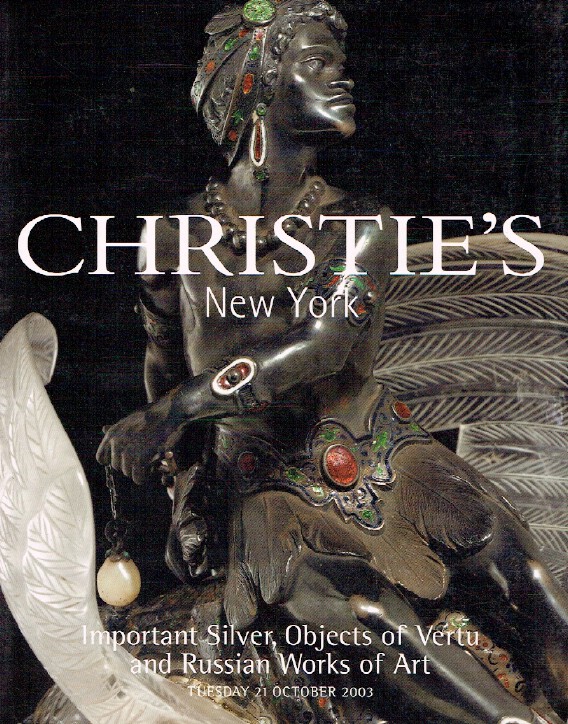Christies October 2003 Important Silver, Objects of Vertu & Russian Works of Art