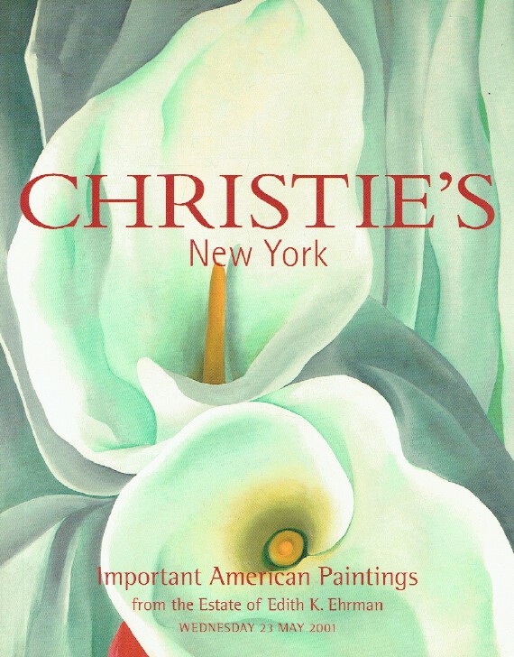 Christies May 2001 Important American Paintings from of Edith K. Ehrman