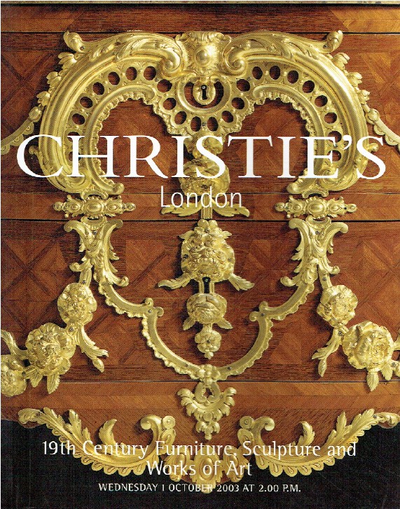Christies October 2003 19th Century Furniture, Sculpture & Works of Art