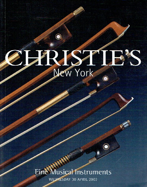 Christies April 2003 Fine Musical Instruments (Digital only)