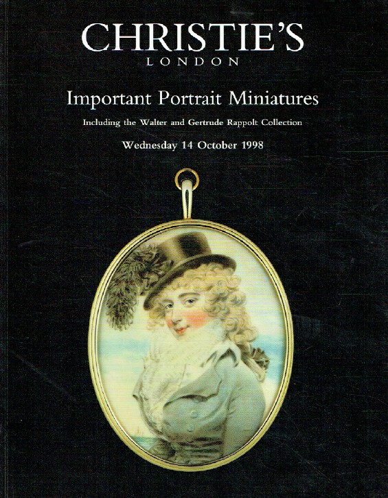 Christies October 1998 Important Portrait Miniatures Walter & Rappolt Collection