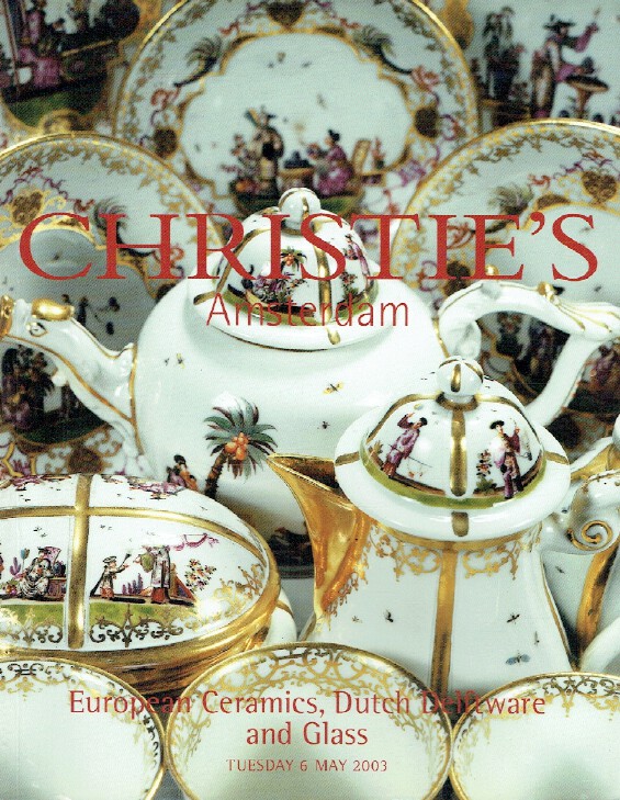 Christies May 2003 European Ceramics, Dutch Delftware and Glass