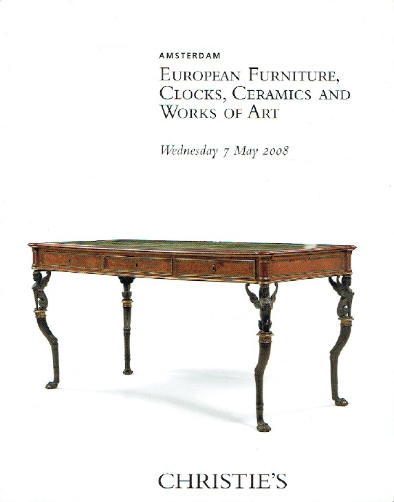 Christies May 2008 European Furniture, Clocks, Ceramics & WOA (Digital only)