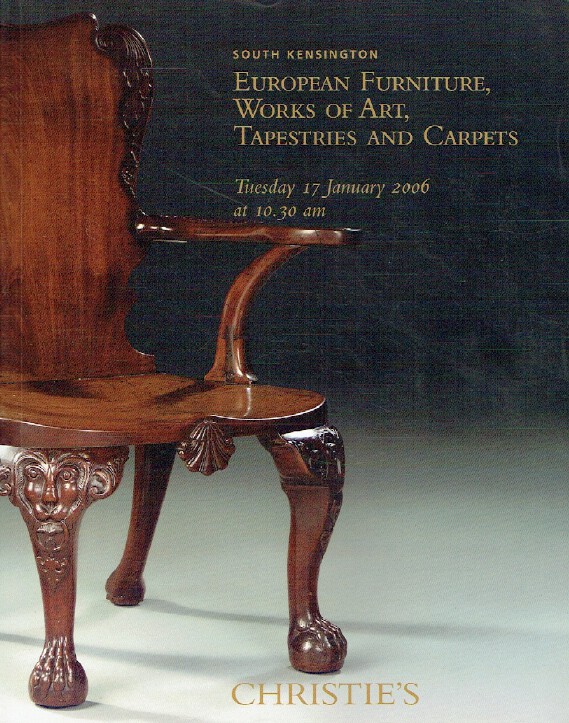 Christies January 2006 European Furniture, Works of Art, Tapestries & Carpets
