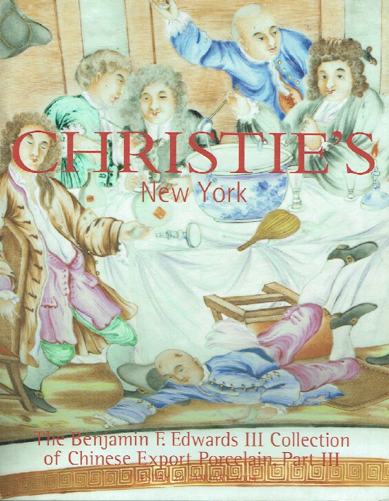 Christies January 2004 Benjamin Edwards III Collection-Chinese Export Porcelain