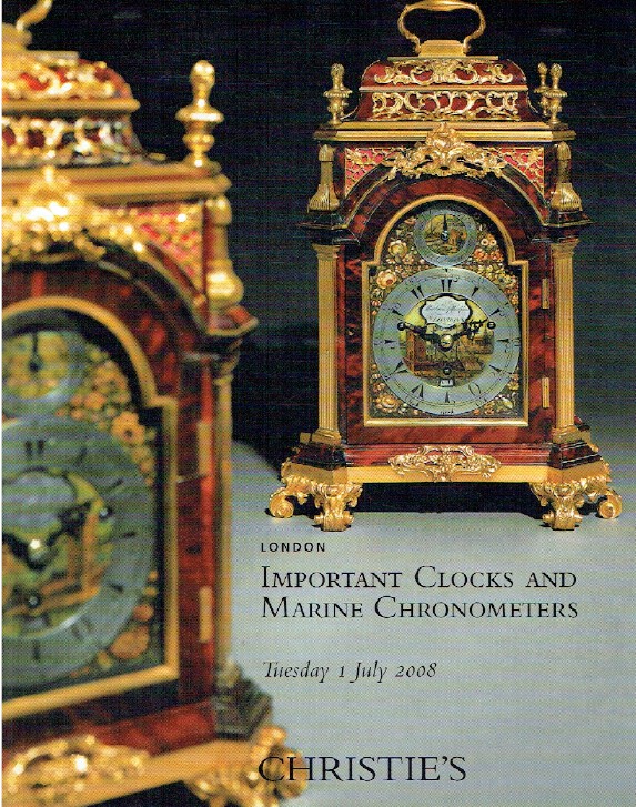 Christies July 2008 Important Clocks & Marine Chronometers