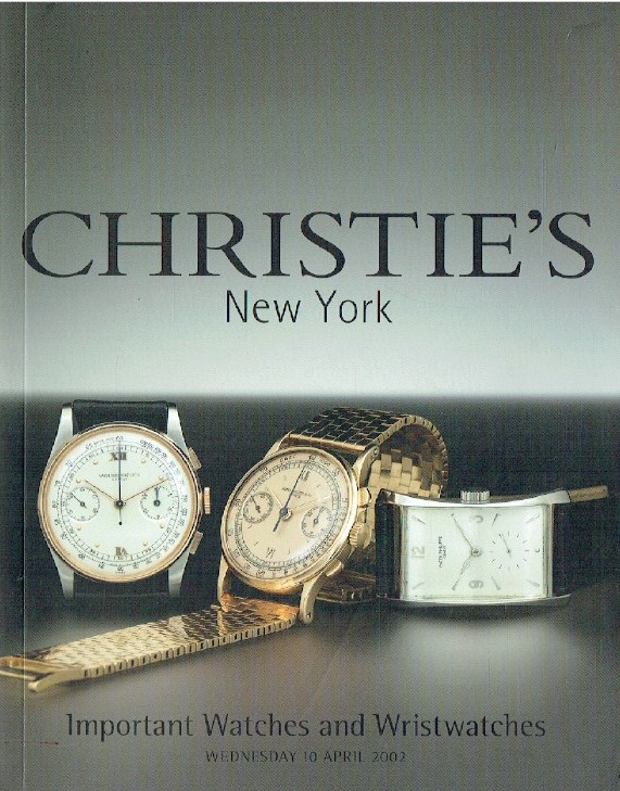 Christies April 2002 Important Watches & Wristwatches