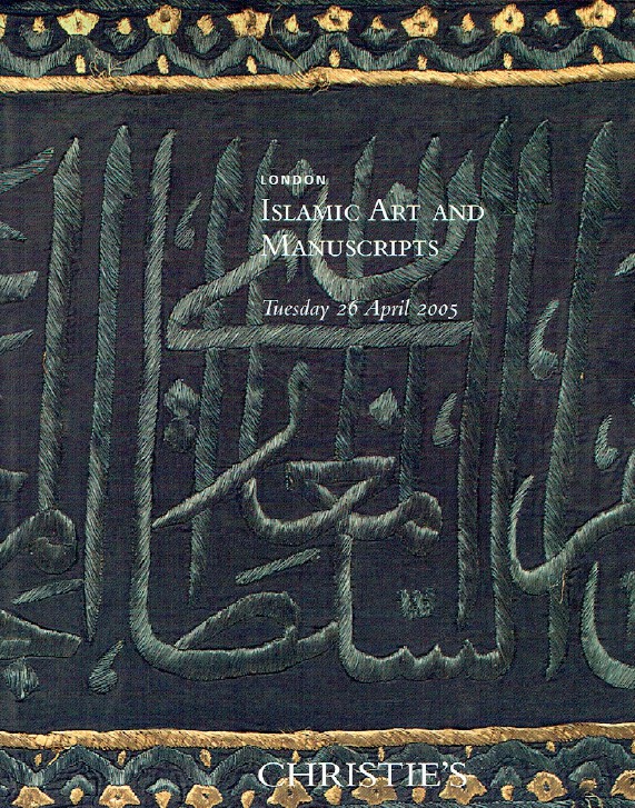 Christies April 2005 Islamic Art & Manuscripts