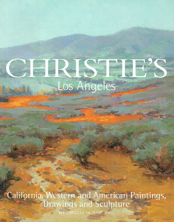 Christies June 2003 California, Western, American Paintings (Digital only)