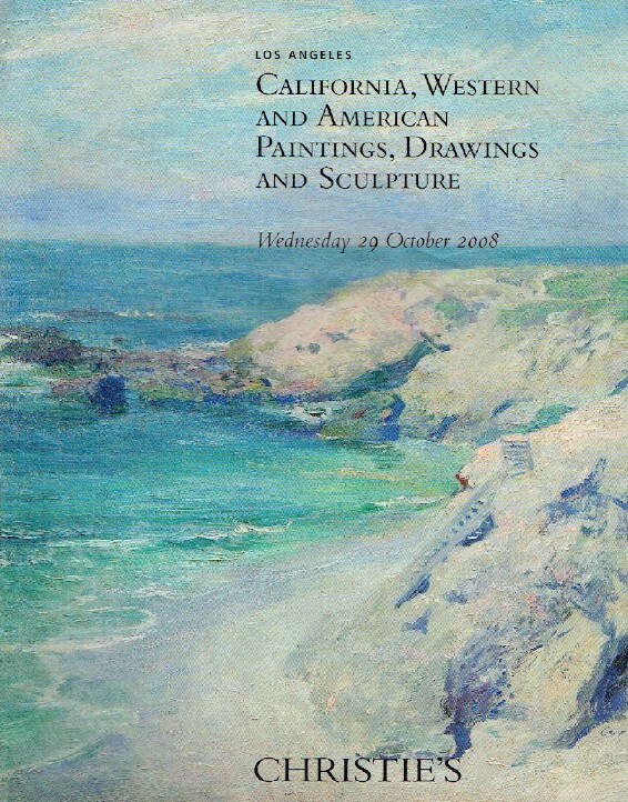 Christies October 2008 California, Western, American Paintings & Sculpture - Click Image to Close