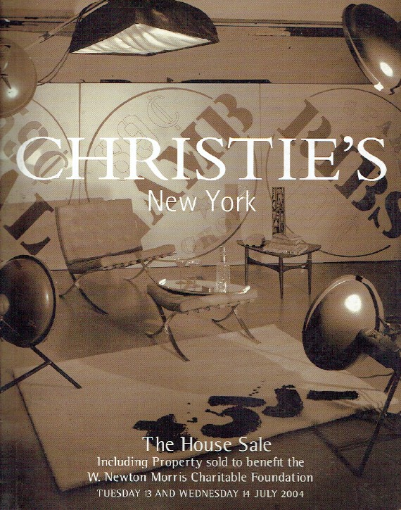 Christies July 2004 The House Sale including W. Newton Charitable Foundation