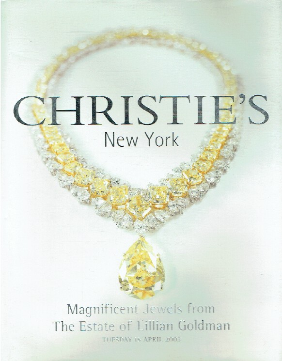 Christies April 2003 Magnificent Jewels from The Estate of Lillian Goldman