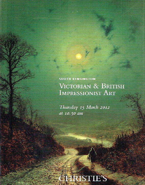 Christies March 2012 Victorian & British Impressionist Art
