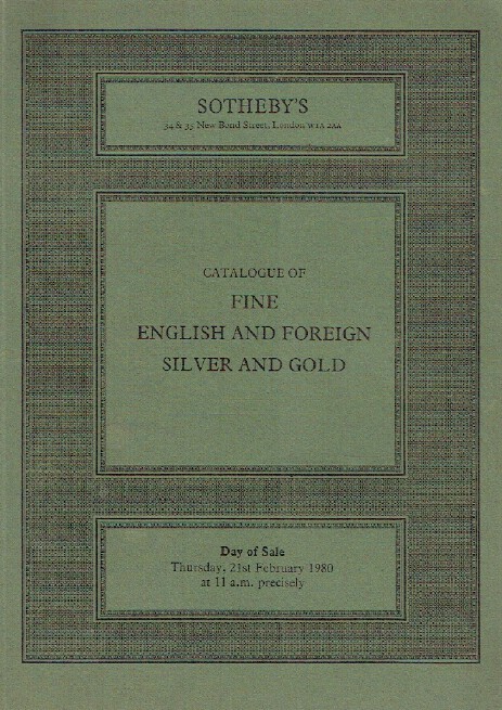 Sothebys February 1980 Fine English & Foreign Silver and Gold