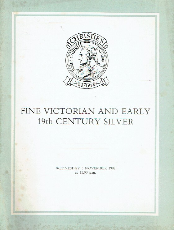 Christies November 1982 Fine Victorian & Early 19th Century Silver