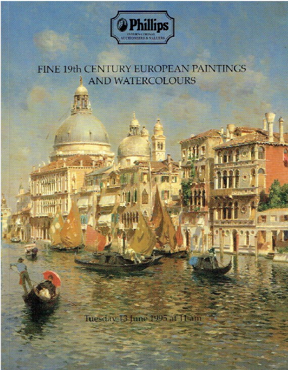Phillips June 1995 Fine 19th Century European Paintings and Watercolours