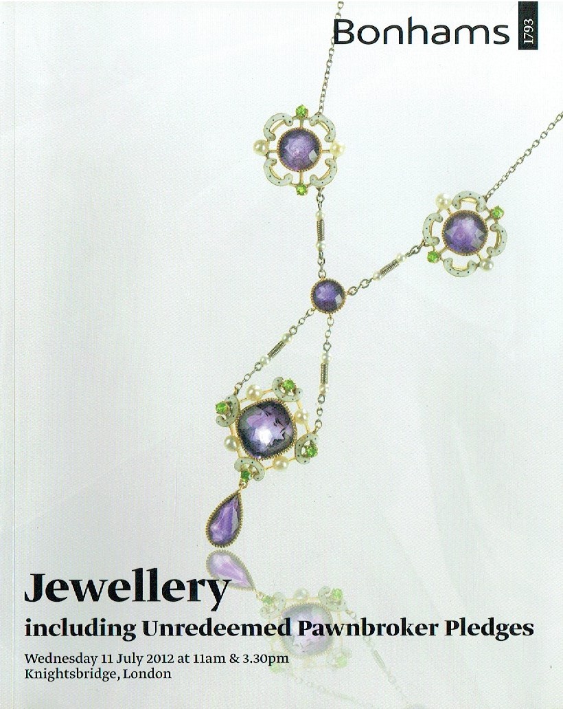 Bonhams July 2012 Jewellery inc. Unredeemed Pawnbroker Pledges