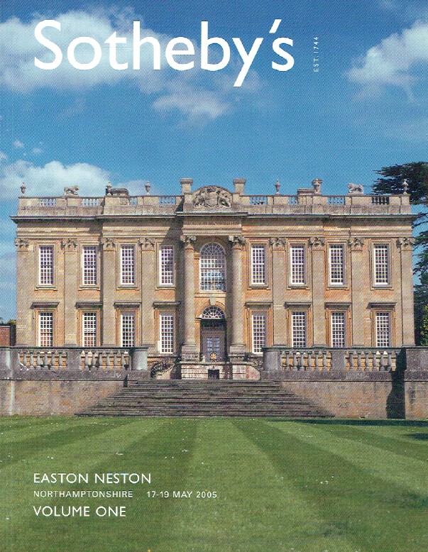 Sothebys May 2005 Easton Neston - Volume I