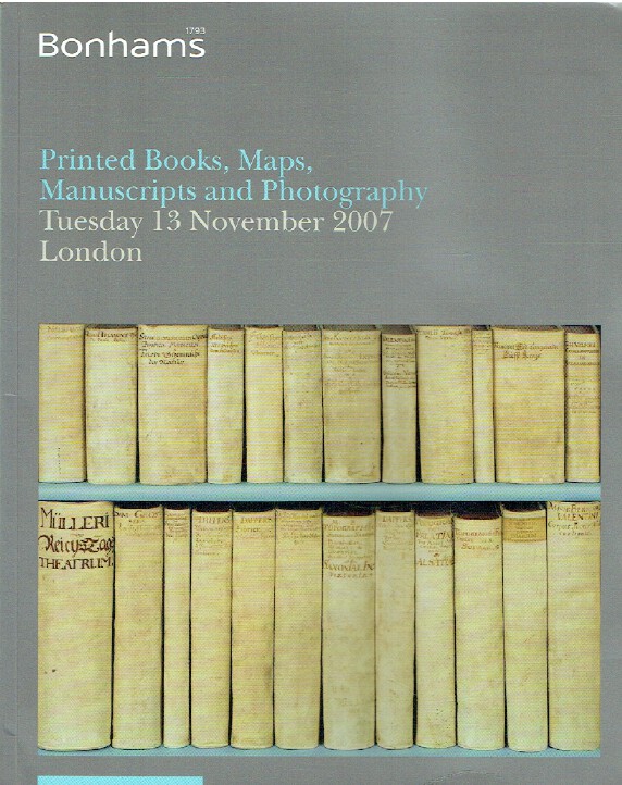 Bonhams November 2007 Printed Books, Maps, Manuscripts and Photography