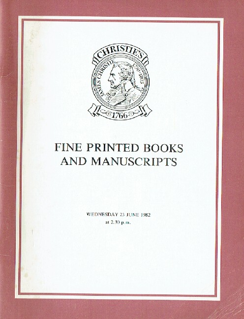 Christies June 1982 Fine Printed Books & Manuscripts