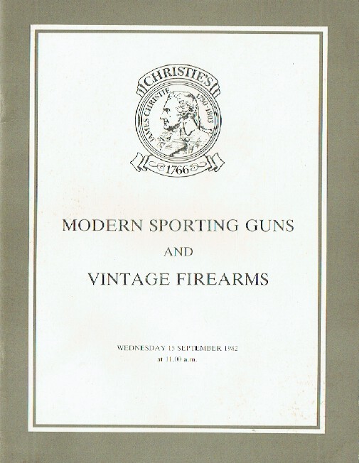 Christies September 1982 Modern Sporting Guns & Vintage Firearms