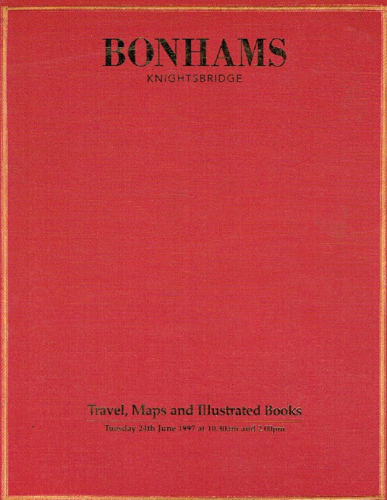 Bonhams June 1997 Travel, Maps and Illustrated Books