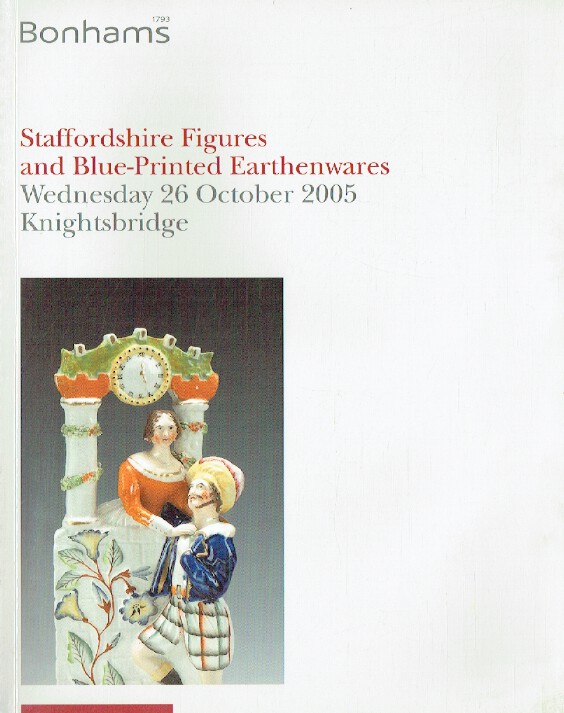 Bonhams October 2005 Staffordshire Figures & Blue Printed Earthenwares