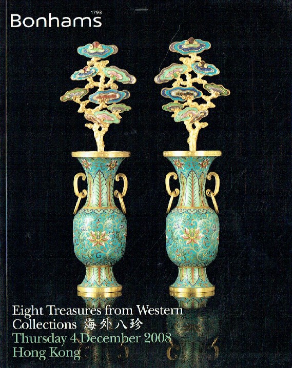 Bonhams December 2008 Eight Treasures from Western Collections