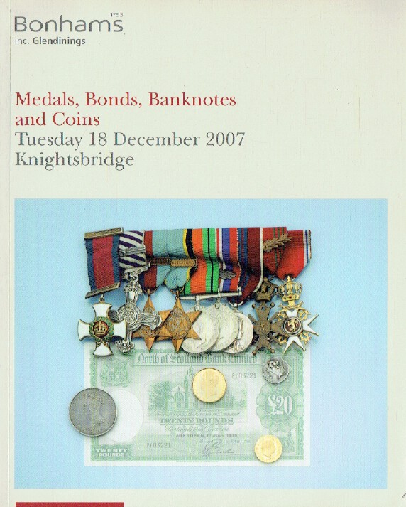 Bonhams December 2007 Medals, Bonds, Banknotes & Coins