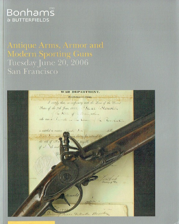 Bonhams & Butterfields June 2006 Antique Arms, Armor and Modern Sporting Guns - Click Image to Close