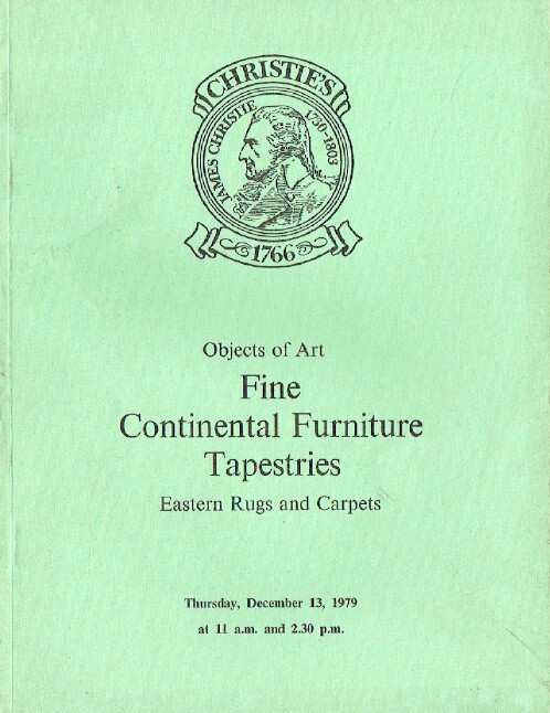 Christies December 1979 Fine Continental Furniture, Tapestries, Rugs & Carpets