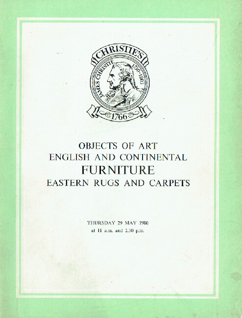 Christies May 1980 English and Continental Furniture, Eastern Rugs & Carpets