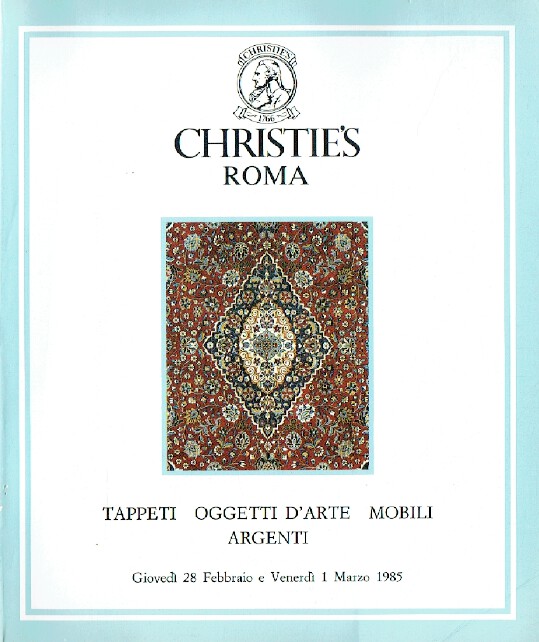 Christies February, May 1985 Furniture, Silver & Carpets and Objects of Art