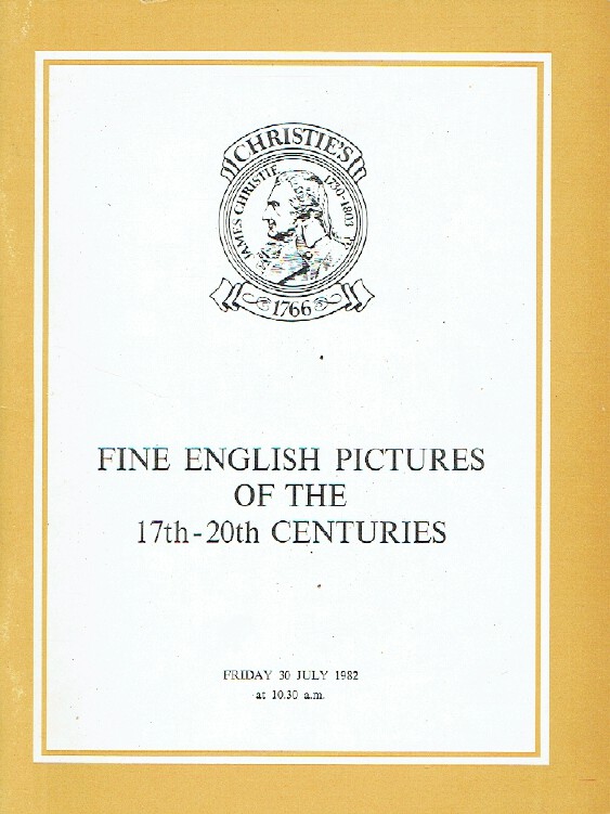 Christies July 1982 Fine English Pictures of the 17th - 20th Centuries