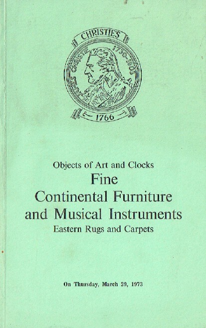 Christies March 1973 Fine Continental Furniture & Musical Instruments