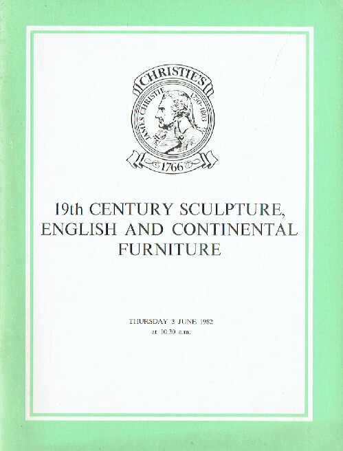 Christies June 1982 19th Century Sculpture, English & Continental Furniture