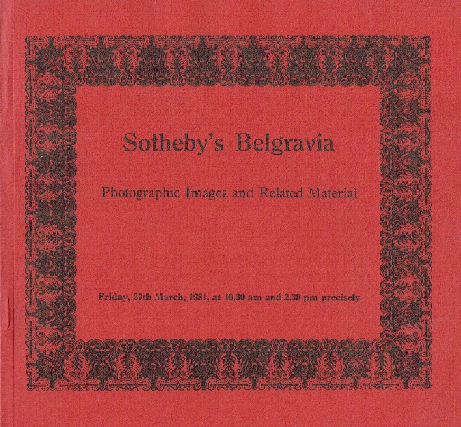 Sothebys March 1981 Photographic Images & Related Material