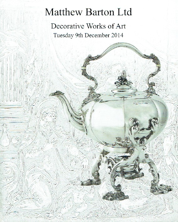 Matthew Barton December 2014 Decorative Works of Art