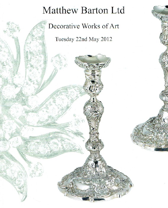 Matthew Barton May 2012 Decorative Works of Art