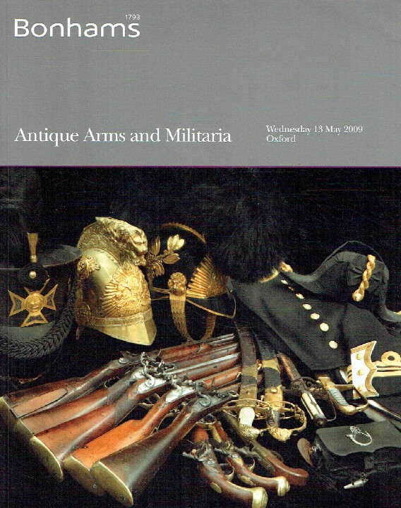 Bonhams May 2009 Antique Arms and Militaria