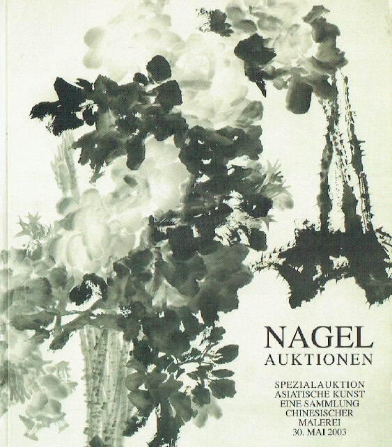 Nagel May 2003 Collection of Chinese Painting from German Collections