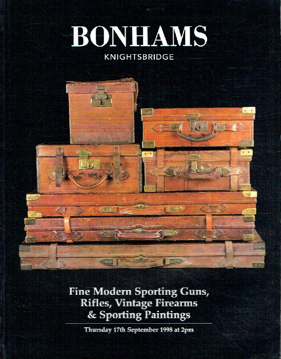 Bonhams September 1998 Fine Modern Sporting Guns, Rifles & Vintage Firearms