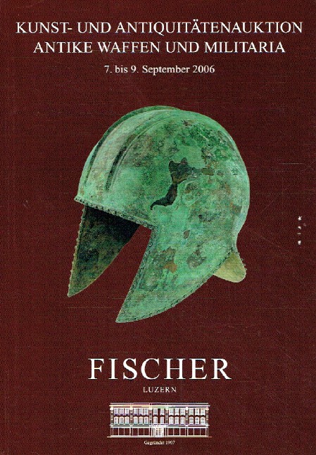 Fischer September 2006 Antique Weapons & Militaria - Click Image to Close