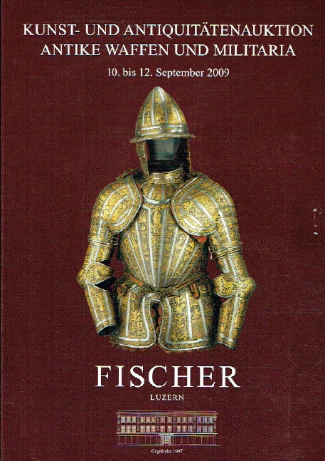 Fischer September 2009 Antique Weapons & Militaria